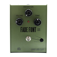 Wren and Cuff Effect Pedals - Fade Font '94