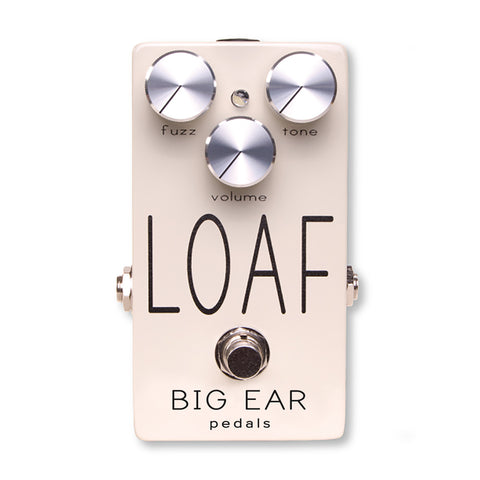 BIG EAR Pedals - Loaf Fuzz