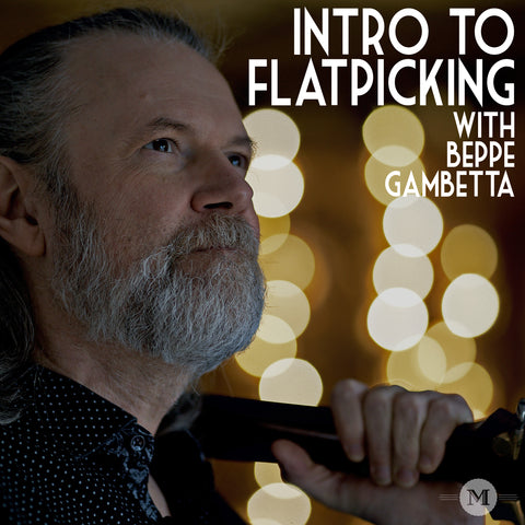 Introduction to Flatpicking - Beppe Gambetta Workshop - 10-20-2018 1pm